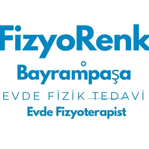 Bayrampaşa Evde Fizik Tedavi - FizyoRenk