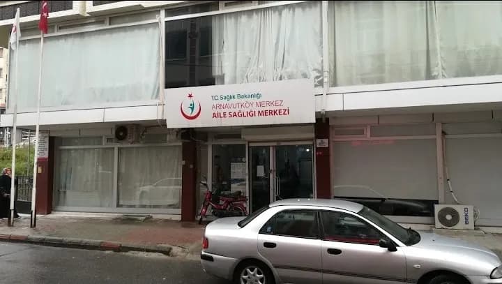 Arnavutköy Merkez Aile Sağlığı Merkezi