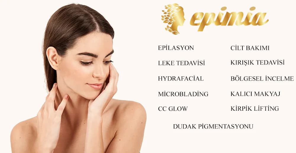 Epimia Epilasyon ve Güzellik Sultanbeyli — Dermatology & Skin Care in Istanbul