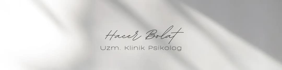 Uzman Klinik Psikolog Hacer Bolat