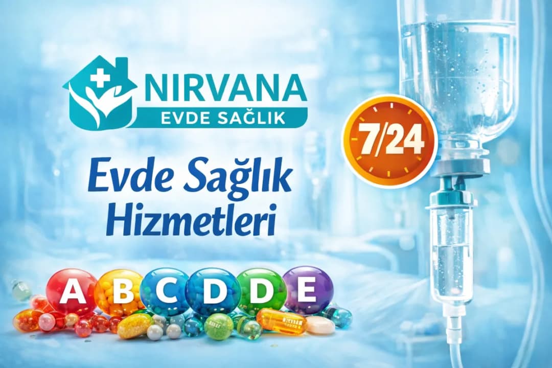 Nirvana Evde Sağlık Serum Ve Enjeksiyon Hizmeti