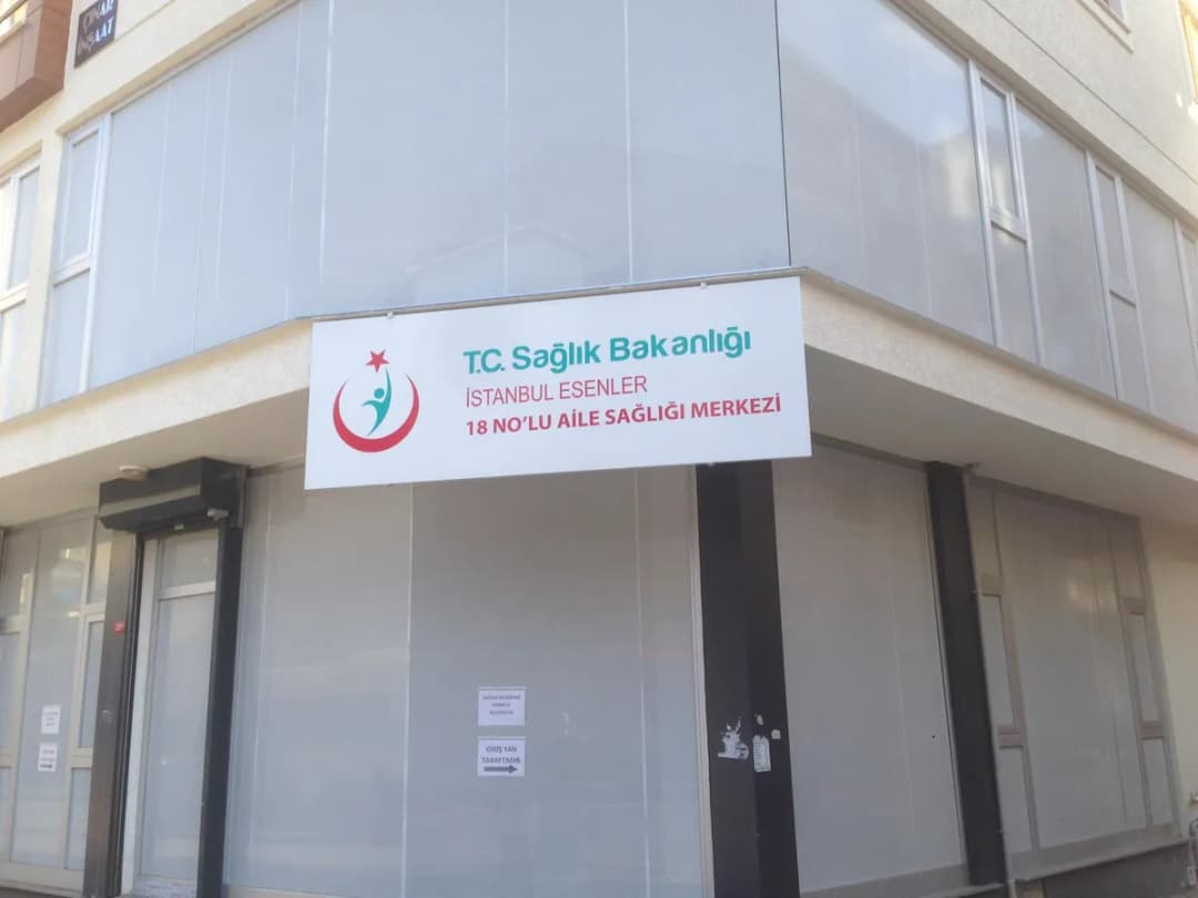 T.C. Sağlık Bakanlığı Esenler 18 No'lu Aile Sağlığı Merkezi