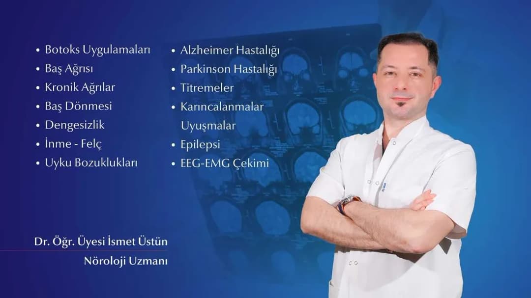 Nöroloji Uzmanı Dr. İsmet ÜSTÜN — Neurology & Brain Health in Istanbul