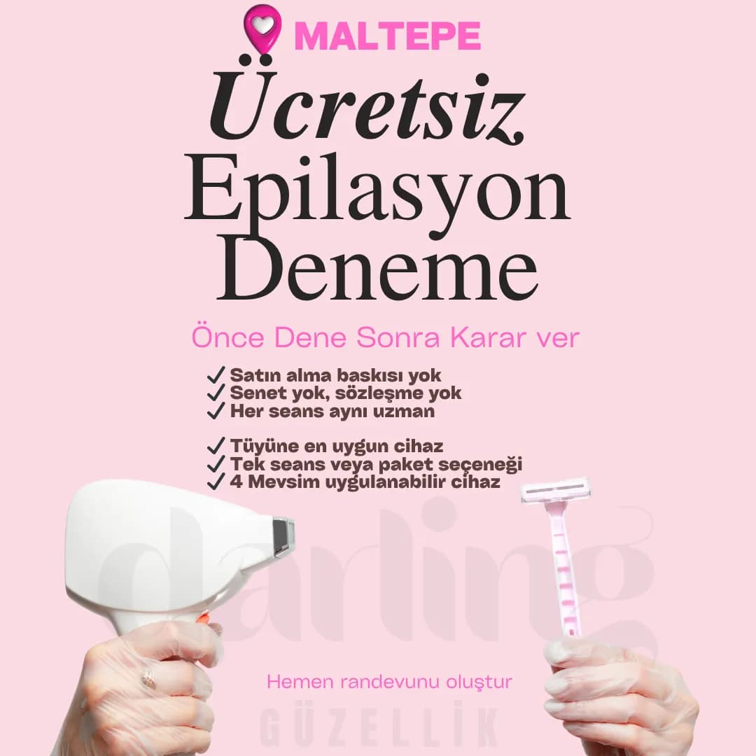 DARLİNG GÜZELLİK - YERİNDE BAKIM maltepe lazer epilasyon & cilt bakımı & iğneli epilasyon